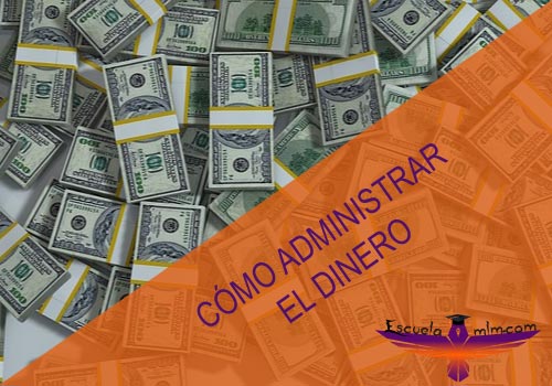 Featured image for “Como administrar el Dinero”