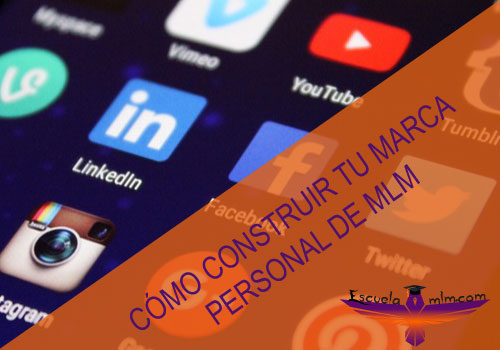 Featured image for “Construir tu Marca Personal de MLM”