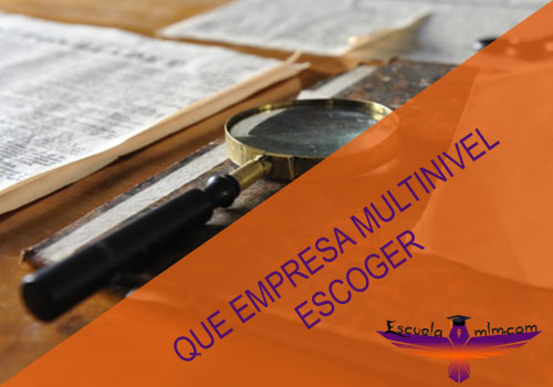 Featured image for “Que empresa Multinivel escoger”